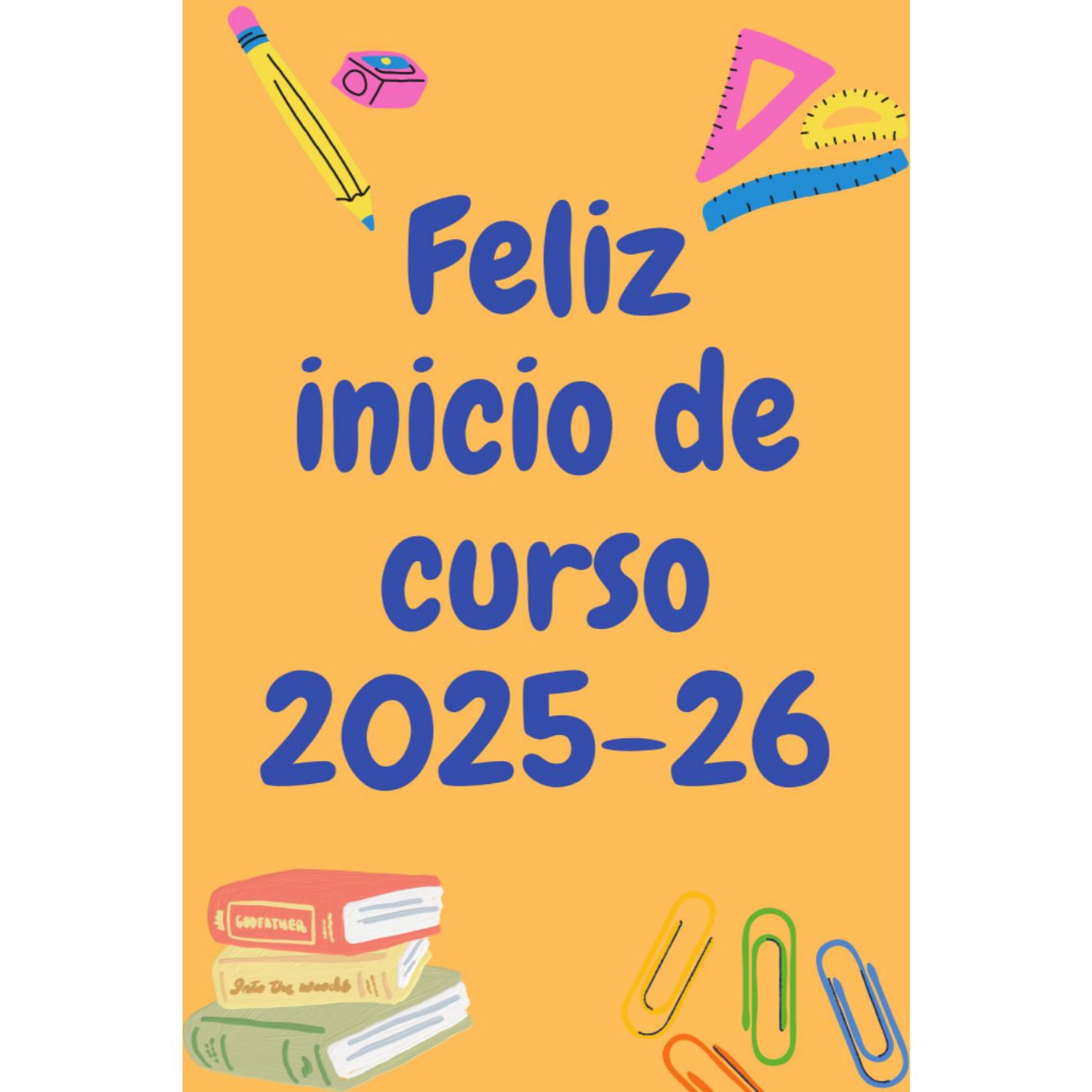 ¡Feliz inicio de curso 2025-26!