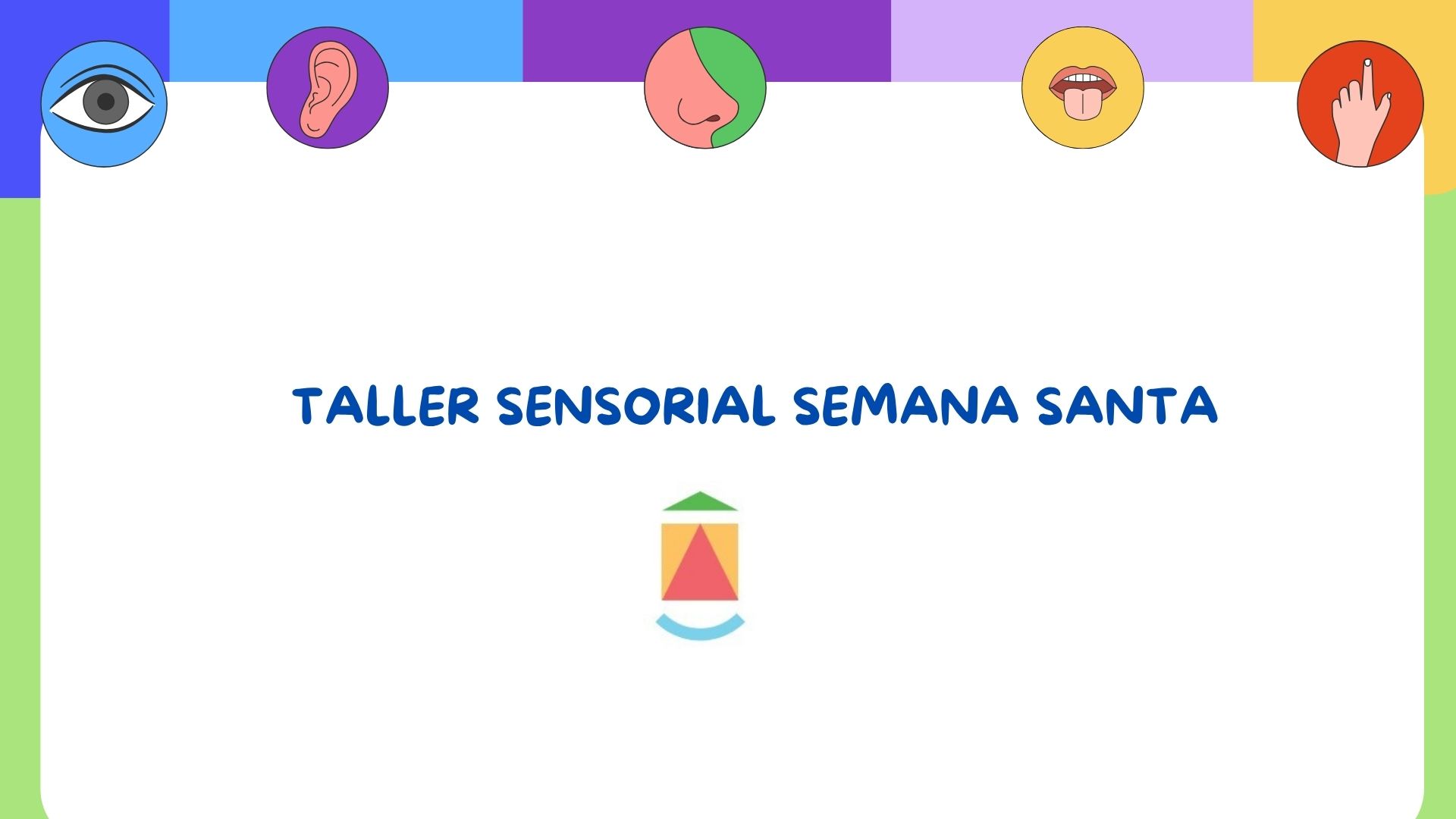 TALLER SENSORIAL DE SEMANA SANTA